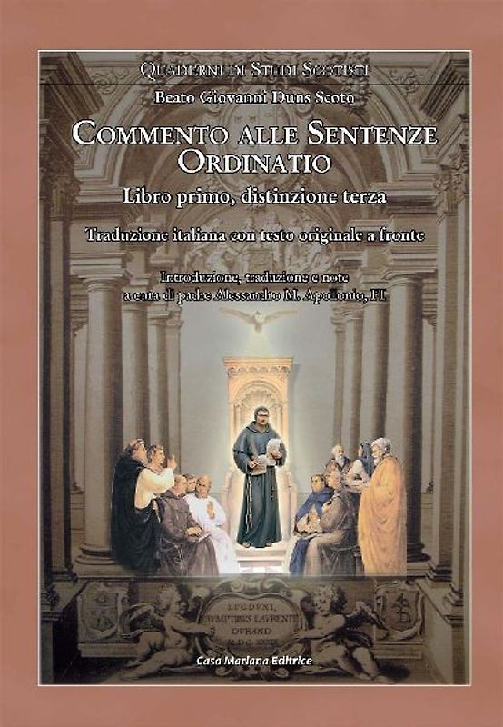 Ordinatio. Commento alle Sentenze. Libro primo, distinzione terza