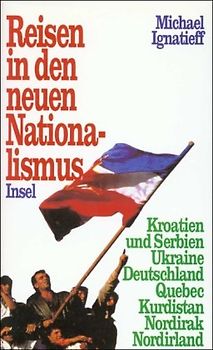 Reisen in den neuen Nationalismus