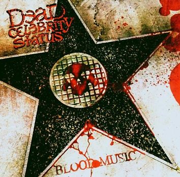 Dead Celebrity Status - Blood Music