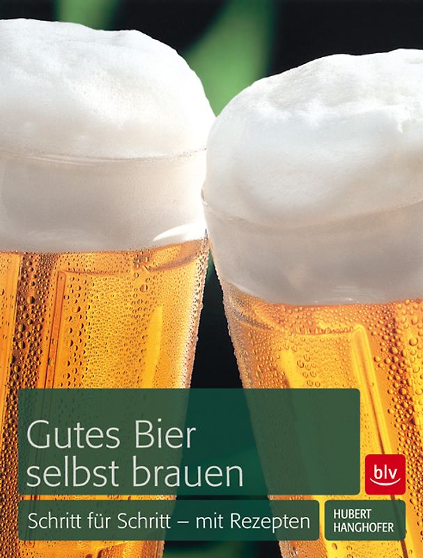 Gutes Bier selbst brauen