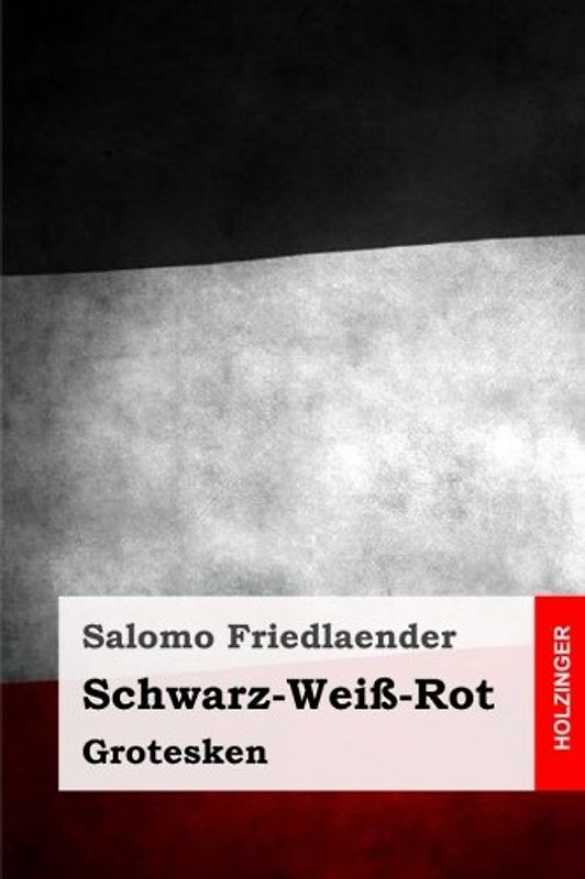 Schwarz-Weiß-Rot: Grotesken
