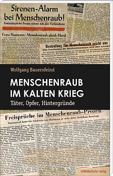 Menschenraub im Kalten Krieg