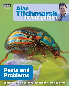 How to Garden: Pests and Problems