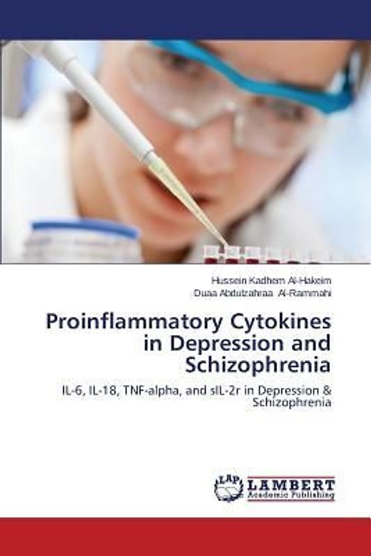 Proinflammatory Cytokines in Depression and Schizophrenia