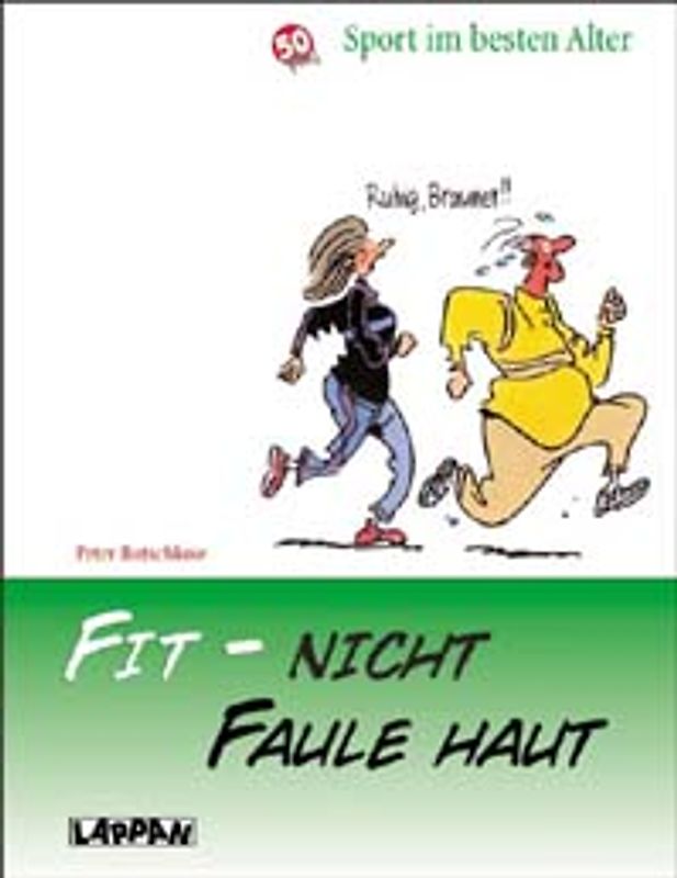 Fit - nicht faule Haut