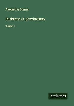 Parisiens et provinciaux