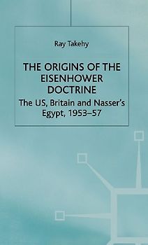 The Origins of the Eisenhower Doctrine