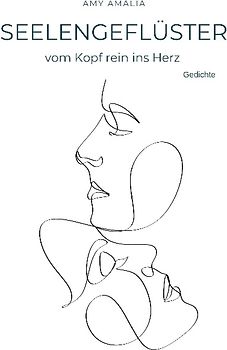 Seelengeflüster - vom Kopf rein ins Herz