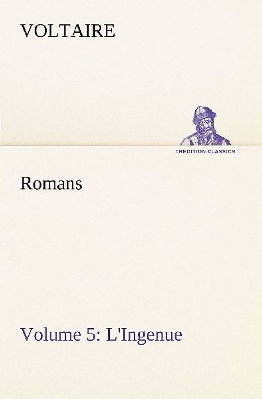 Romans - Volume 5: L'Ingenue