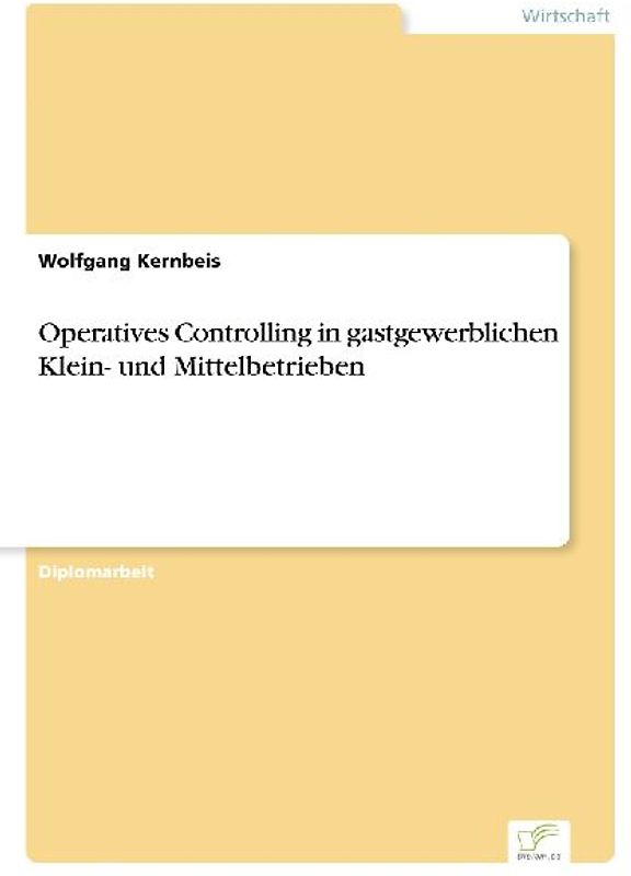 Operatives Controlling in gastgewerblichen Klein- und Mittelbetrieben