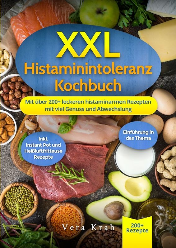 XXL Histaminintoleranz Kochbuch