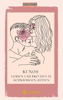 Kunos Leiden und Freuden in schwierigen Zeiten