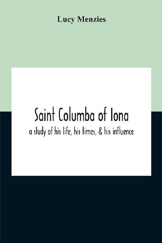 Saint Columba Of Iona
