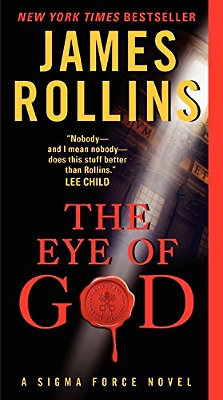 The Eye of God: A Sigma Force Novel (Sigma Force Novels, Band 8) - Rollins, James
