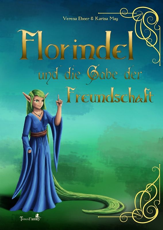 Florindel und die Gabe der Freundschaft