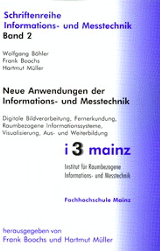 Neue Anwendungen der Informations- und Messtechnik