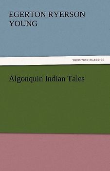 Algonquin Indian Tales