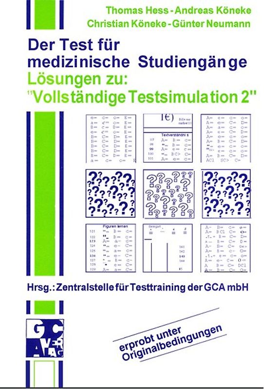 Der Test für medizinische Studiengänge / Vollständige Testsimulation. Lösungen