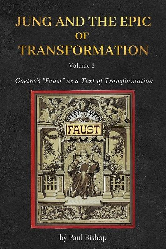 Jung and the Epic of Transformation - Volume 2