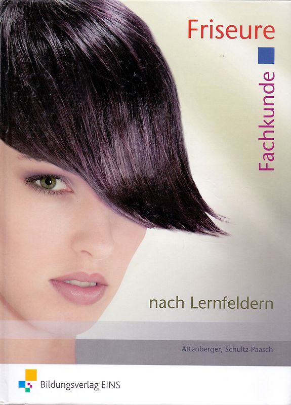 Friseure. Fachkunde nach Lernfeldern: Schülerband
