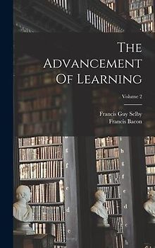 The Advancement Of Learning; Volume 2