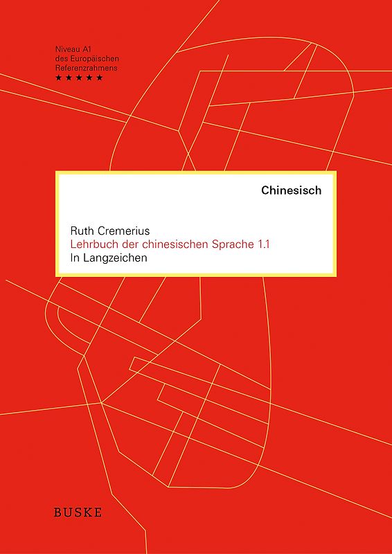Lehrbuch der chinesischen Sprache 1.1 in Langzeichen