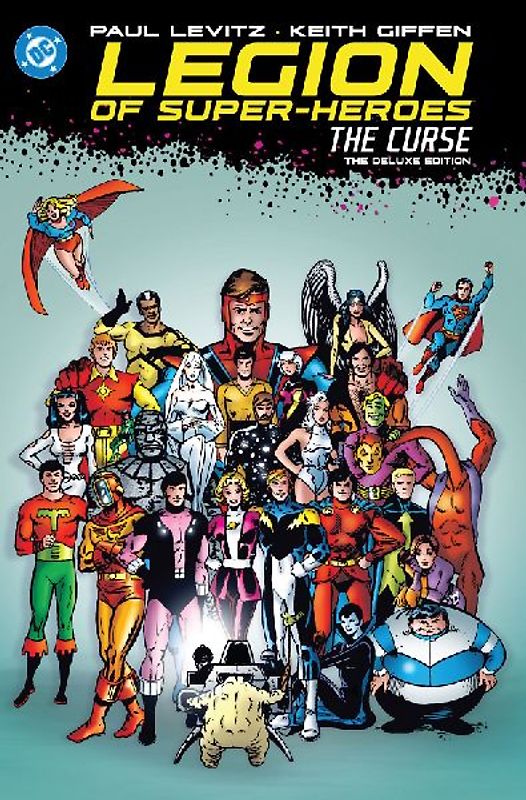 Legion of Super-Heroes: The Curse: The Deluxe Edition