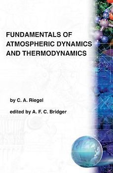 Fundamentals of Atmospheric Dynamics and Thermodynamics