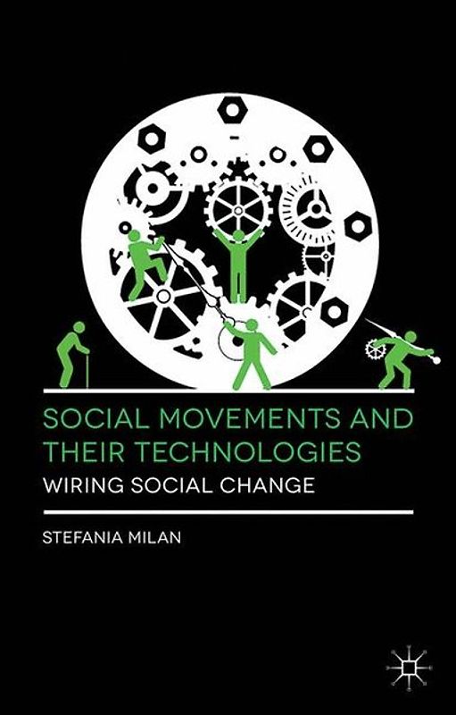 Social Movements and Their Technologies