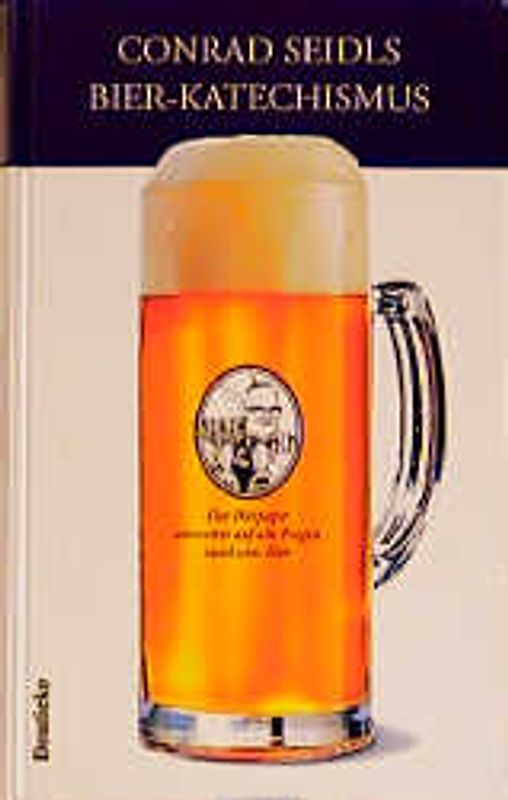Conrad Seidls Bier-Katechismus