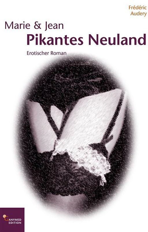 Marie & Jean – Pikantes Neuland