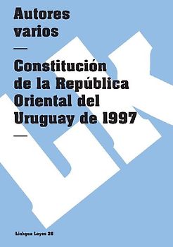 Constitución de la República Oriental del Uruguay de 1997