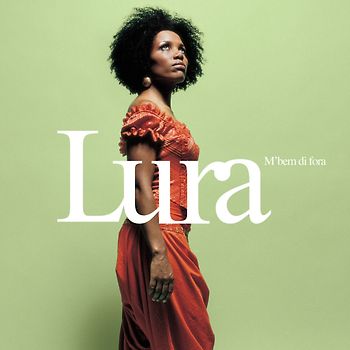 Lura - M'Bem di Fora (Digipack)