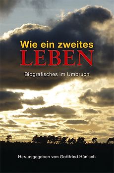 Wie ein zweites Leben