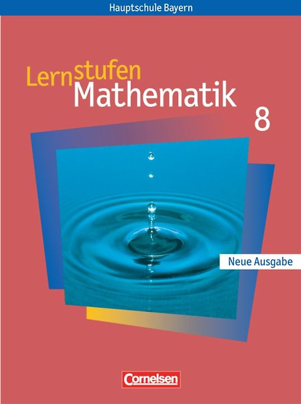 Lernstufen Mathematik - Bayern 2005 - 8. Jahrgangsstufe