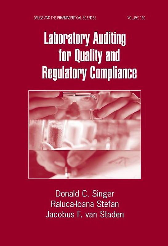 Laboratory Auditing for Quality and Regulatory Compliance