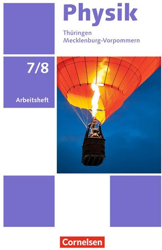 Physik - Neue Ausgabe - Thüringen/Mecklenburg-Vorpommern - 7./8. Schuljahr