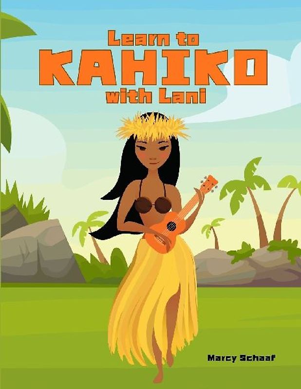 Learn to KAHIKO with Lani