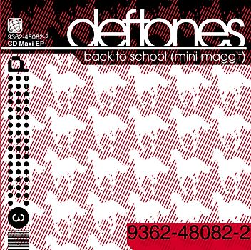 Deftones - Back To School (Mini Maggit)