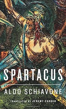 Spartacus (Revealing Antiquity) - Schiavone, Aldo