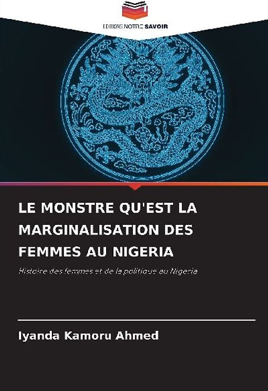Le Monstre Qu'est La Marginalisation Des Femmes Au Nigeria