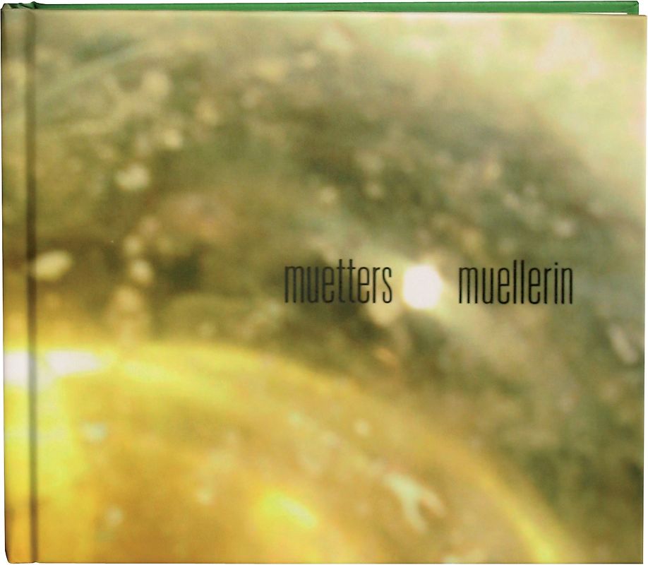 Muetters Muellerin