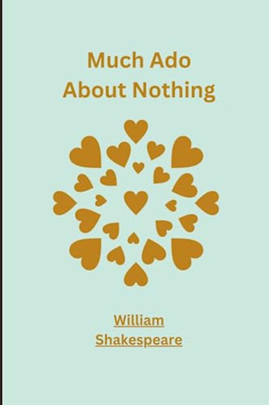 Much Ado About Nothing