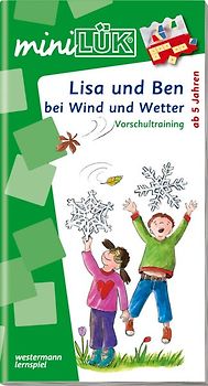 miniLÜK. Kindergarten / Vorschule / Lisa und Ben bei Wind und Wetter: Vorschultraining für Kinder ab 5 Jahren