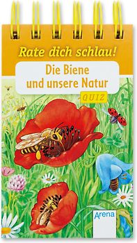 Die Biene und unsere Natur