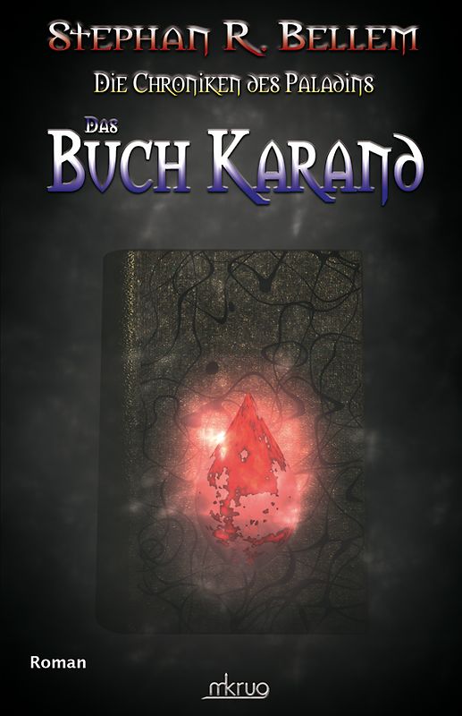 Die Chroniken des Paladins / Das Buch Karand