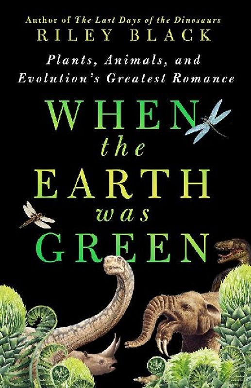 When the Earth Was Green