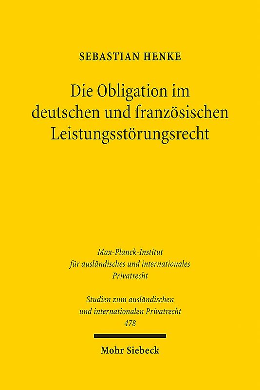 Die Obligation im deutschen und französischen Leistungsstörungsrecht