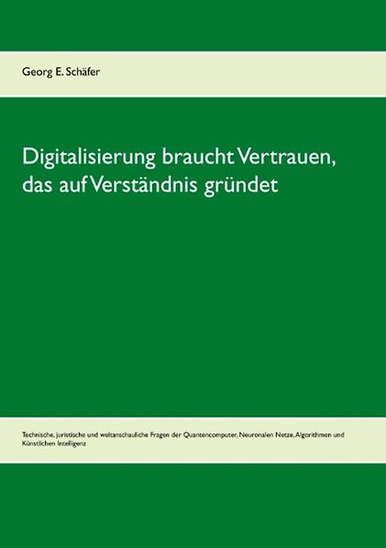 Digitalisierung braucht Vertrauen, das auf Verständnis gründet