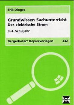 Grundwissen Sachunterricht / Der elektrische Strom